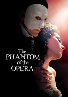 Where Is Phantom of the Opera Streaming and the Role of Technolgy in Today's Entertainment Age